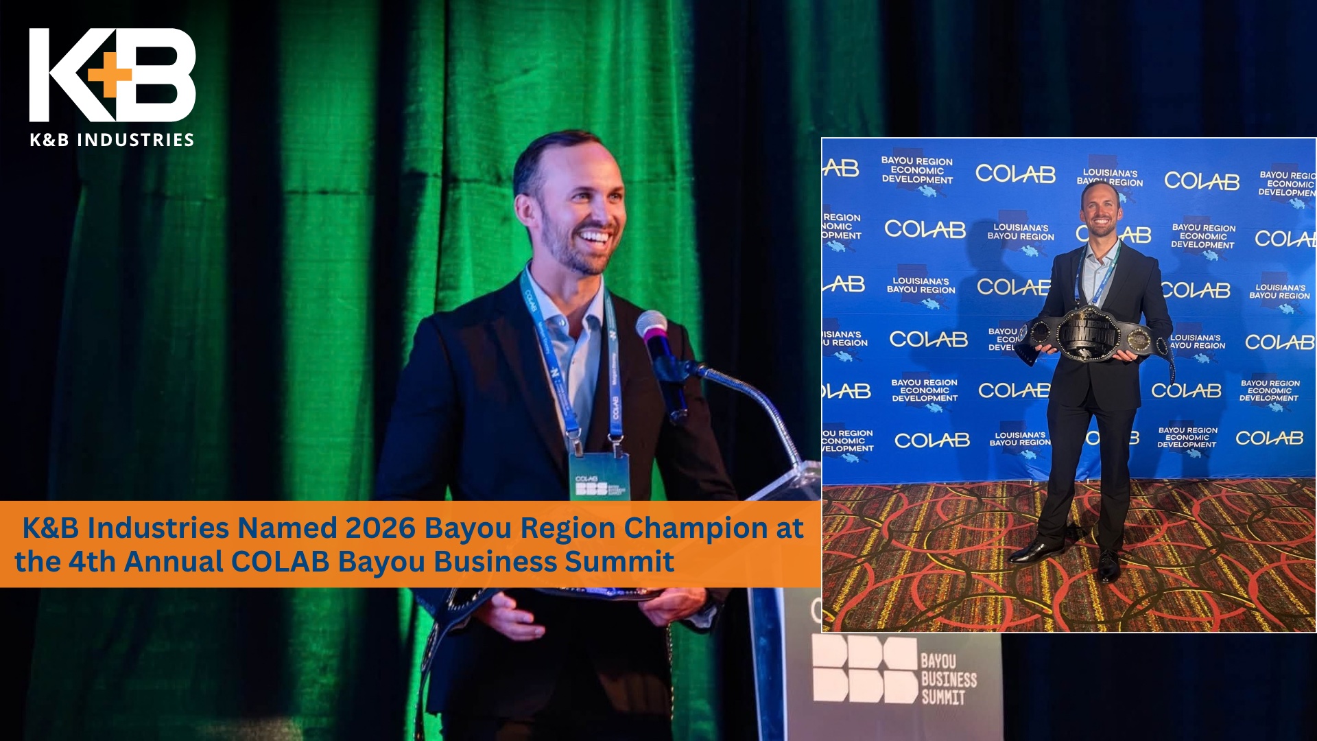 K&B Industries named a 2026 Bayou Region Champion at the 4th Annual COLAB Bayou Business Summit